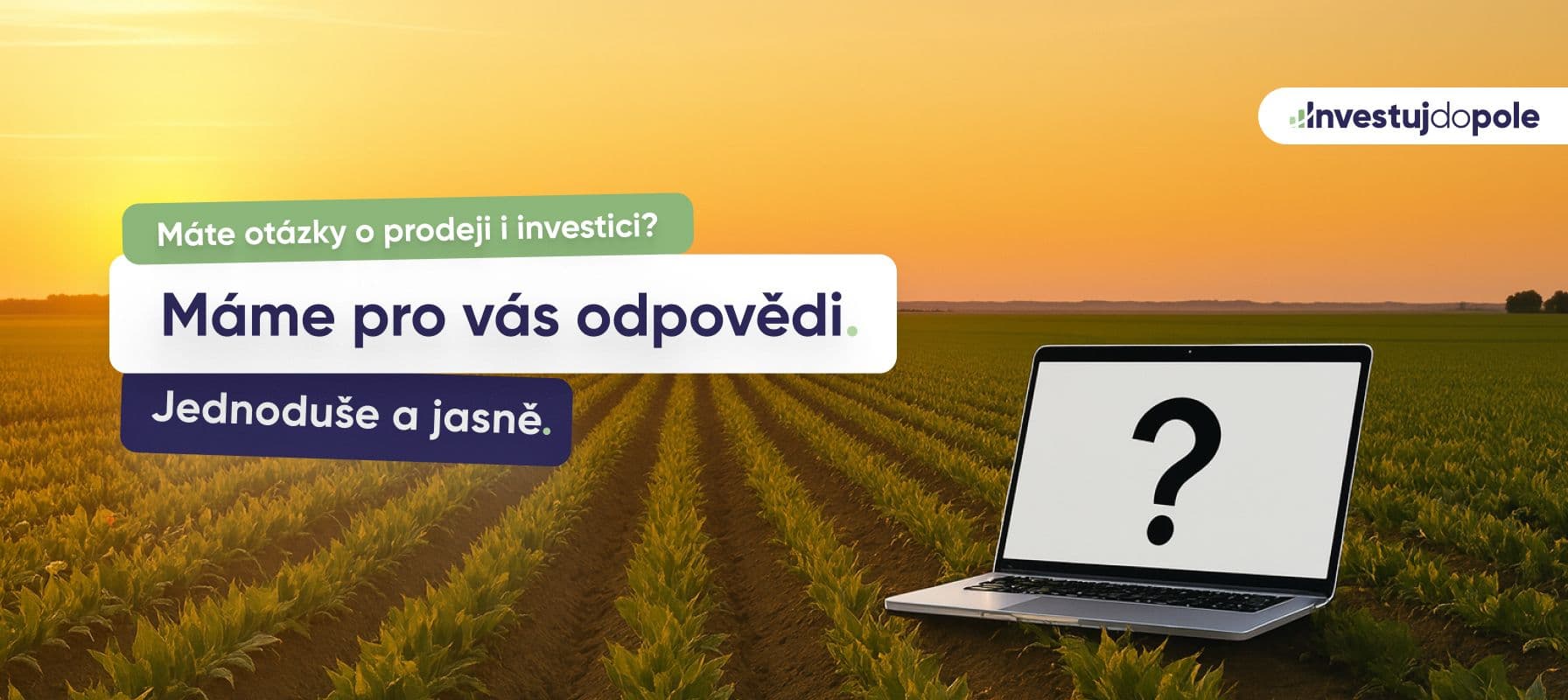 Nejčastější dotazy k prodeji a investici do zemědělské půdy