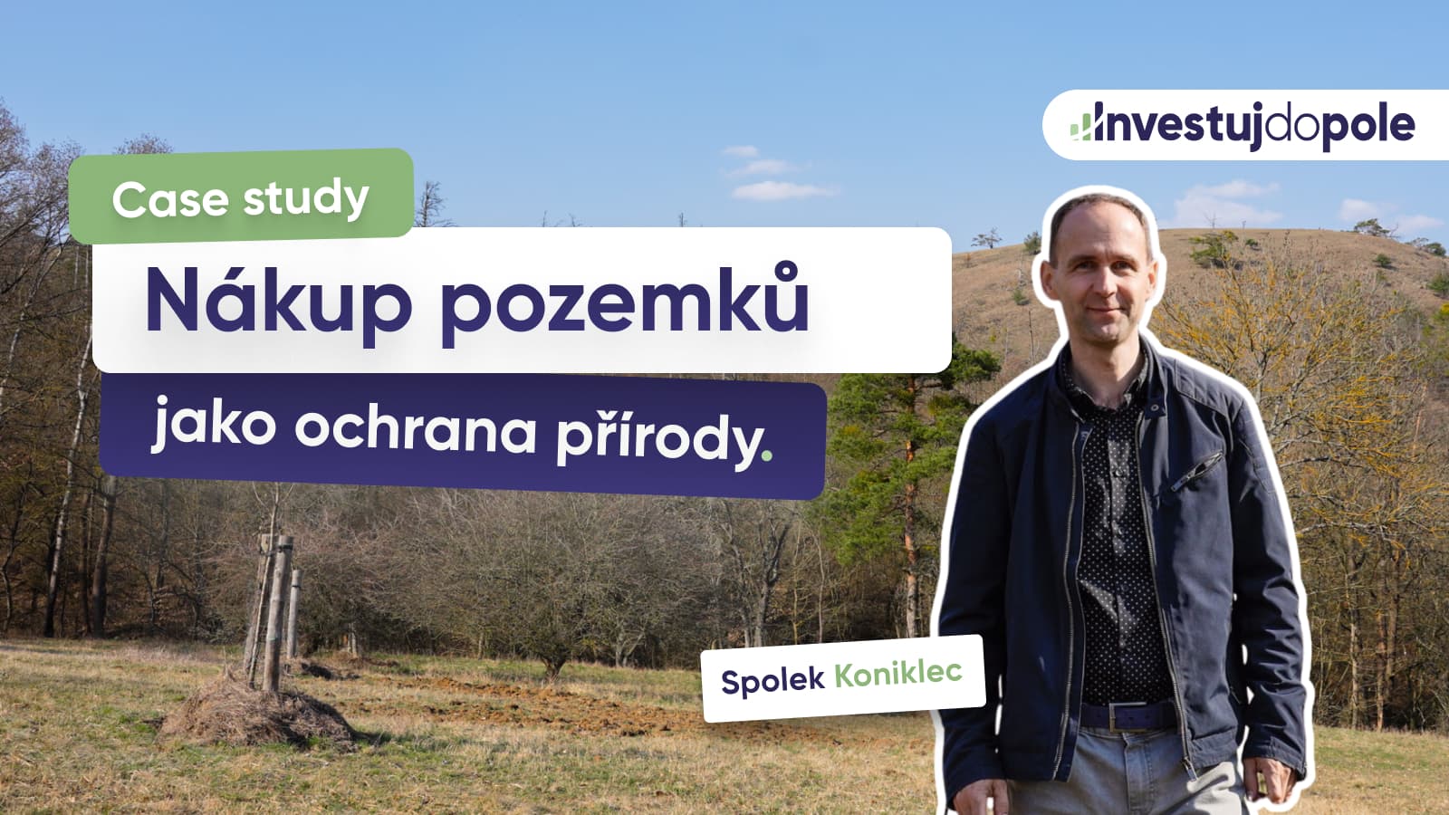 Případová studie: Jak Pozemkový spolek Koniklec nakupuje půdu pro ochranu přírody 