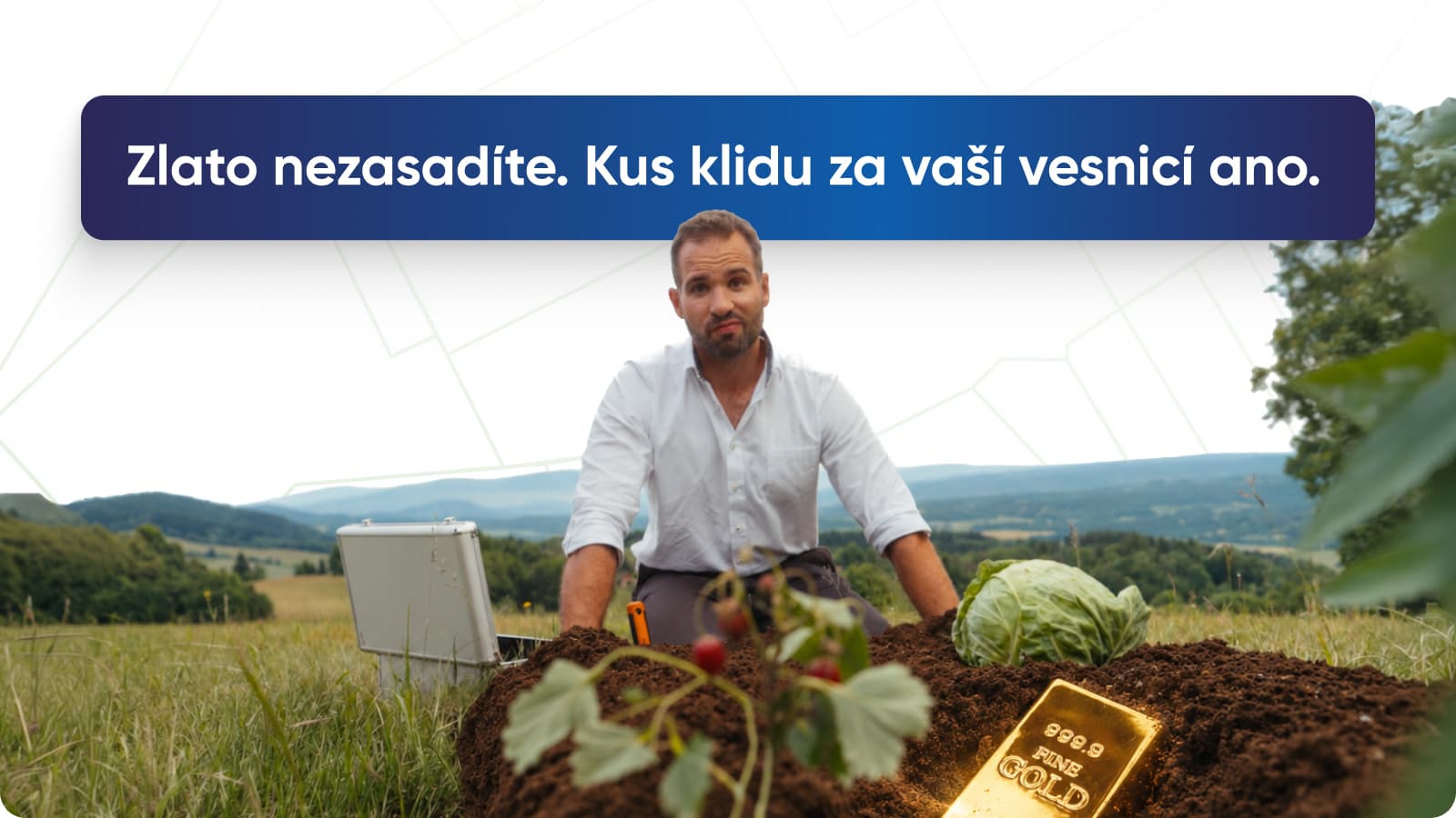 Zlato je investice. Půda může být i domov
